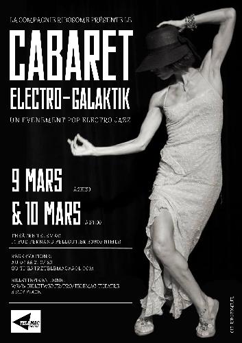 Le cabaret Electro-Galaktik